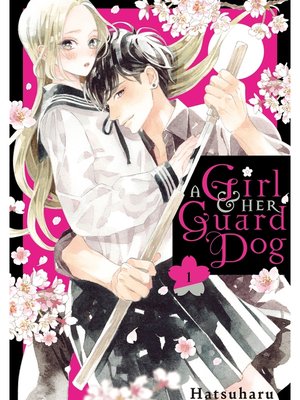cover image of A Girl & Her Guard Dog, Volume 1